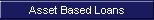 Asset Based Loans
